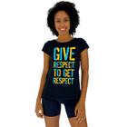 Camiseta Babylook Feminina MXD Conceito Respeite Para Ter Respeito