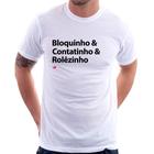 Camiseta Bloquinho & Contatinho & Rolêzinho - Foca na Moda