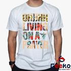 Camiseta Bon Jovi 100% Algodão Ohhhh Living on a Prayer Rock Geeko