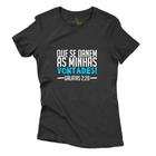 Camiseta Camisa Feminina Algodao Frase Que se Danem as Minhas Vontades Galatas 2:20 Confortavel