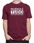 Camiseta Camisa Frases Engraçadas Divertida Paciência É Tudo