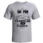 Camiseta camisa gospel ide mundo pregai evangelho jesus Deus