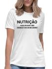 Camiseta curso nutrição divertida engraçada faculdade