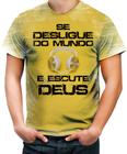 Camiseta Desgaste Se Desligue do Mundo e Ou a Deus Gospel 1