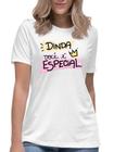 Camiseta dinda você é especial camiseta madrinha presente