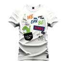 Camiseta Especial Plus Size Premium Estampada We Can Be