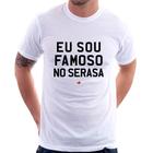 Camiseta Eu sou famoso no Serasa - Foca na Moda