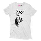 Camiseta Feminina Estampada Fé Branco