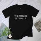 Camiseta Feminina O Futuro é Feminino algodão Gola redonda