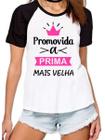 Camiseta feminina promovida a prima mais velha camisa primos