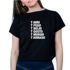 Camiseta feminina te amo, te pego, te mordo