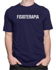 Camiseta Fisioterapia Camisa Professor Aluno Profissão Curso