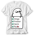 camiseta flork meme dia dos pais amigo protetor herói pai