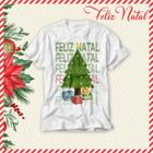 Camiseta Frases Natal Em Família Papai Noel Unissex Feliz Natal Diferente Natal de Jesus Presente