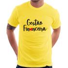 Camiseta Gestão financeira por amor - Foca na Moda