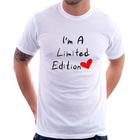 Camiseta I'm A Limited Edition - Foca na Moda