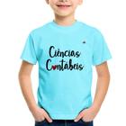 Camiseta Infantil Ciências Contábeis por amor - Foca na Moda