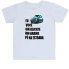 Camiseta Infantil Divertida Eu você alicate arame pé na estrada