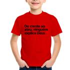 Camiseta Infantil Do crente ao ateu, ninguém explica Deus - Foca na Moda