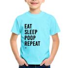 Camiseta Infantil Eat, Sleep, Poop, Repeat - Foca na Moda