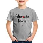 Camiseta Infantil Educação Física por amor - Foca na Moda