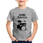 Camiseta Infantil Futura Baterista - Foca na Moda