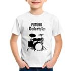 Camiseta Infantil Futuro Baterista - Foca na Moda