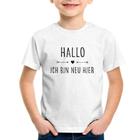 Camiseta Infantil Hallo, Ich Bin Neu Hier - Foca na Moda