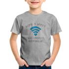 Camiseta Infantil Home Is Where Wifi Connects Automatically - Foca na Moda