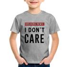 Camiseta Infantil I don't care - Foca na Moda