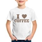 Camiseta Infantil I Love Coffee - Foca na Moda