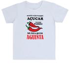 Camiseta Infantil Mamae nao passou acucar em mim passou pimenta so fica quem aguenta