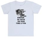 Camiseta Infantil Ninguém vai bater tão duro como a vida