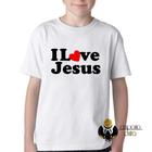 Camiseta Infantil ou adulto Love Jesus Blusa Criança todos tamanhos