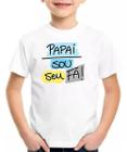 Camiseta infantil papai sou seu fã dia dos pais raglan