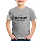 Camiseta Infantil Procurando quem pediu sua opinião - Foca na Moda