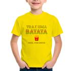 Camiseta Infantil Traz uma batata, frita por favor - Foca na Moda