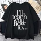 Camiseta Madonna III Teach You How To Camisa Unissex