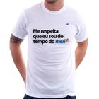 Camiseta Me respeita que eu sou da época do msn - Foca na Moda