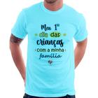 Camiseta Meu primeiro dia das crianças (azul) - Foca na Moda