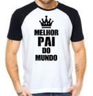 Camiseta o melhor pai do mundo dia dos pais tshirt