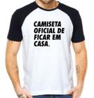 Camiseta oficial de ficar em casa camisa tshirt