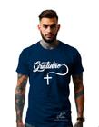 Camiseta Personalizada Gratidão Deus Terço Unissex Malha Premium