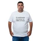 Camiseta Plus Size Masculina Algodao O Combinado Era Tomar Uma Cerveja Com Abridor De Garrafa