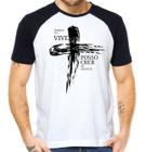 Camiseta porque ele vive posso crer no amanhã religião fé