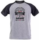 Camiseta presente dia das mães me chamam de mamãe frase