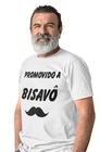 Camiseta Promovido a Bisavô Frase Branca