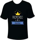 Camiseta Promovido a Papai com Coroa