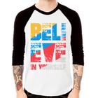 Camiseta Raglan Believe In Yourself Manga 3/4 - Foca na Moda