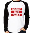 Camiseta Raglan Dorme que passa Manga Longa - Foca na Moda